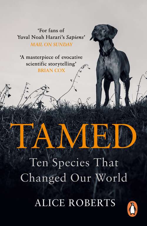 Book cover of Tamed: Ten Species that Changed our World