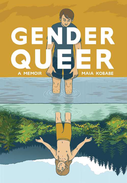 Book cover of Gender Queer: A Memoir (Gender Queer: A Memoir)