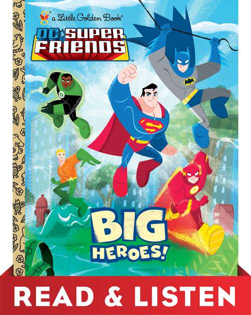 Book cover of Big Heroes! (Little Golden Book)