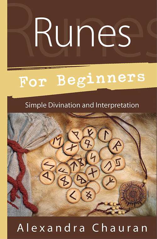 Book cover of Runes for Beginners: Simple Divination and Interpretation (Llewellyn's For Beginners)