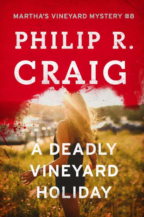 Book cover of A Deadly Vineyard Holiday: Martha’s Vineyard Mystery #8