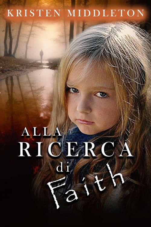 Book cover of Alla ricerca di Faith