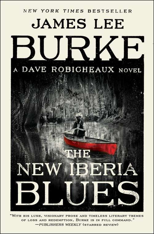 Book cover of The New Iberia Blues: A Dave Robicheaux Novel (Dave Robicheaux)