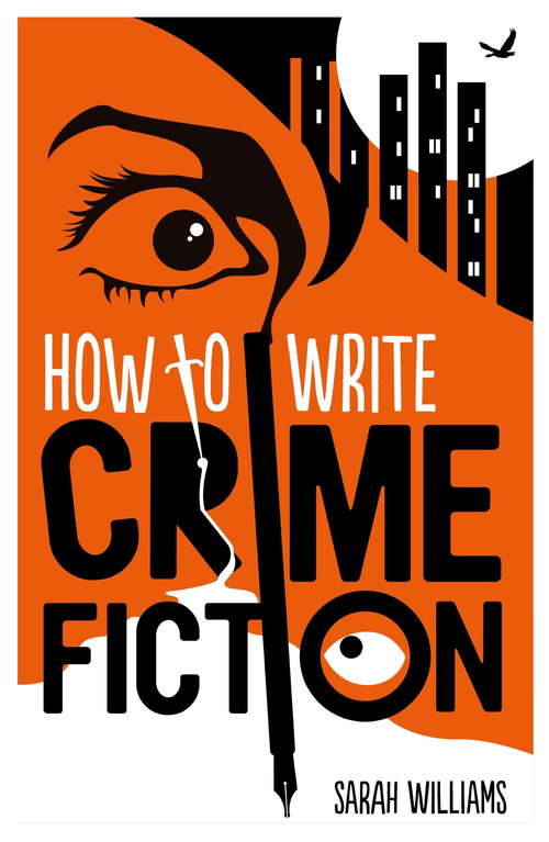 How To Write Crime Fiction