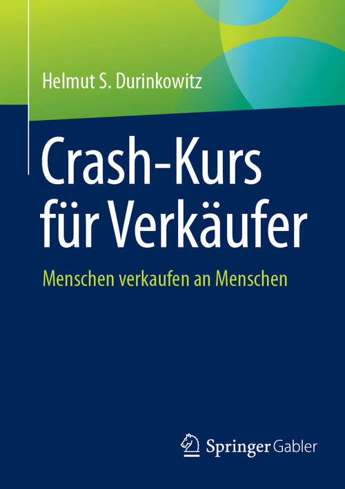 Book cover of Crash-Kurs für Verkäufer: Menschen verkaufen an Menschen