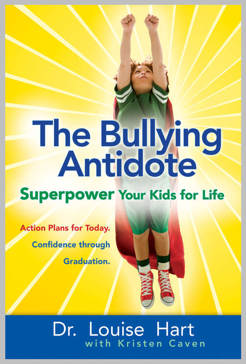 The Bullying Antidote