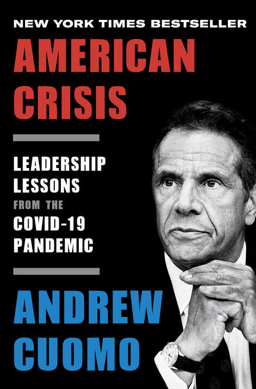 Book cover of American Crisis: Leadership Lessons from the COVID-19 Pandemic
