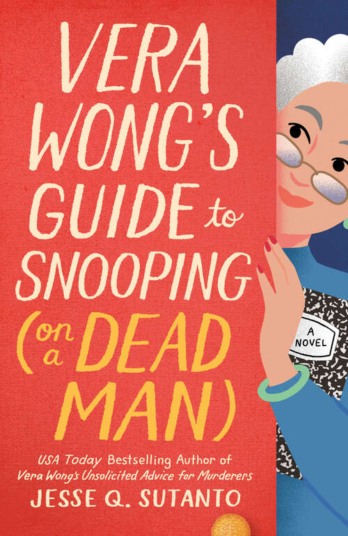Book cover of Vera Wong's Guide to Snooping (A Vera Wong Novel)