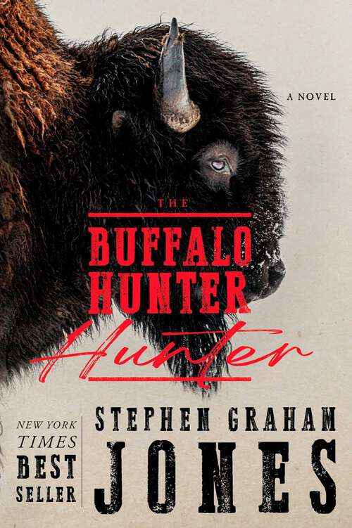 Book cover of The Buffalo Hunter Hunter (Canadian Edition)