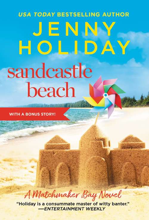 Sandcastle Beach: Includes a Bonus Novella (Matchmaker Bay #3)