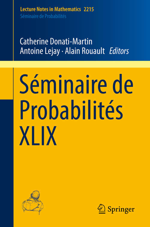 Séminaire de Probabilités XLIX