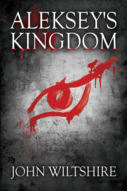 Book cover of Aleksey's Kingdom