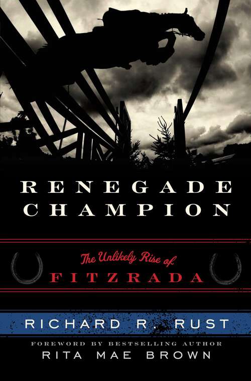 Book cover of Renegade Champion: The Unlikely Rise of Fitzrada