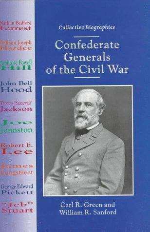Book cover of Confederate Generals of the Civil War (Collective Biographies)