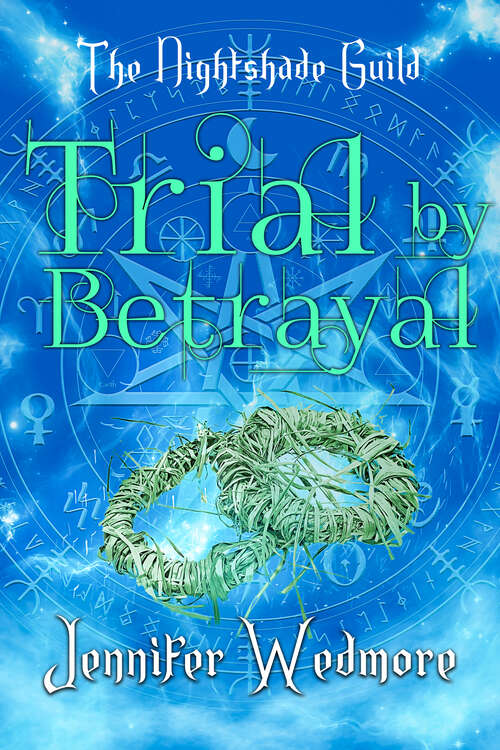 Book cover of Trial by Betrayal: Yr4 - The Nightshade Guild: The Trials Of The Guild (YR4 - The Nightshade Guild: The Trials of the Guild #3)
