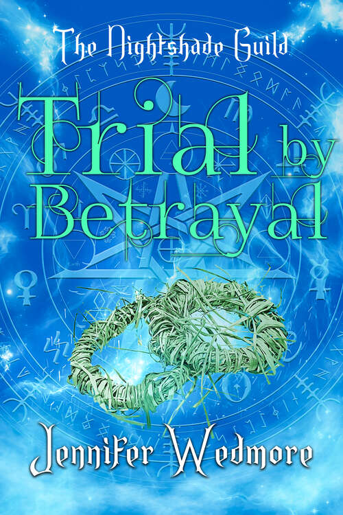 Book cover of Trial by Betrayal: Yr4 - The Nightshade Guild: The Trials Of The Guild (YR4 - The Nightshade Guild: The Trials of the Guild #3)