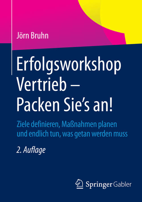 Book cover of Erfolgsworkshop Vertrieb - Packen Sie's an!