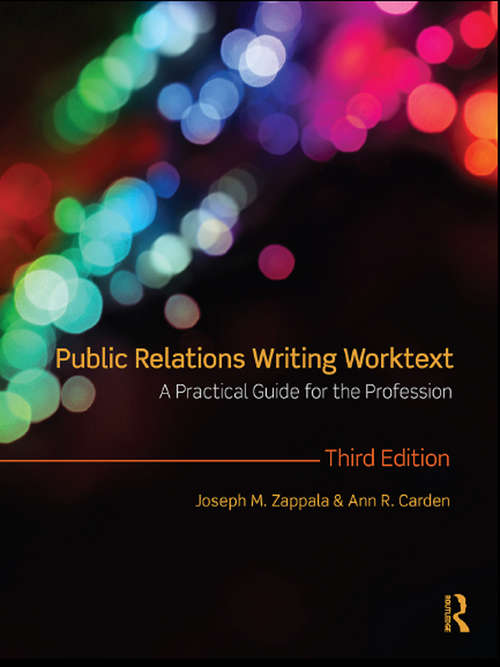 Book cover of Public Relations Writing Worktext: A Practical Guide for the Profession