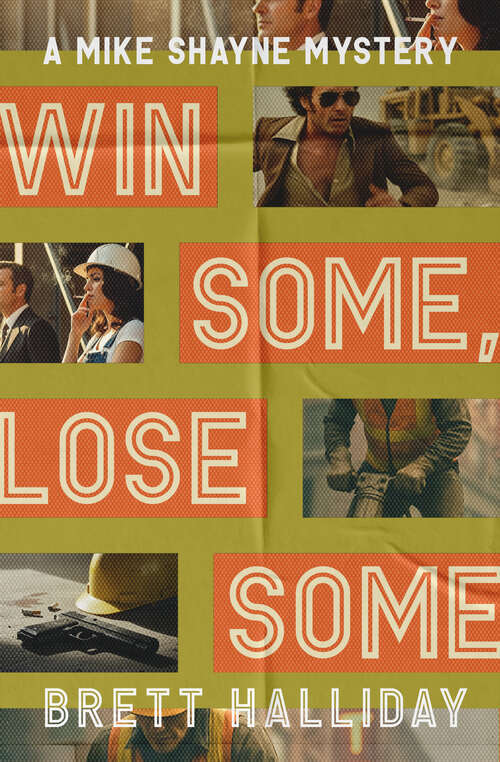 Book cover of Win Some, Lose Some (The Mike Shayne Mysteries)