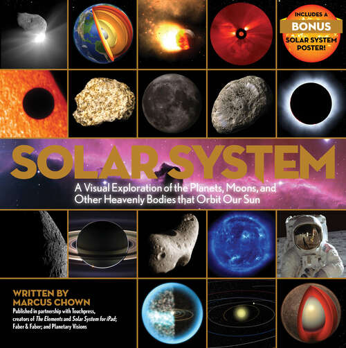 Book cover of Solar System: A Visual Exploration of All the Planets, Moons, and Other Heavenly Bodies That Orbit Our Sun—Updated Edition (Solar System)