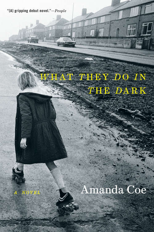 Book cover of What They Do in the Dark: A Novel