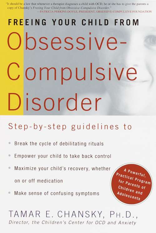 Book cover of Freeing Your Child from Obsessive-Compulsive Disorder
