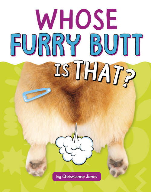 Book cover of Whose Furry Butt Is That?