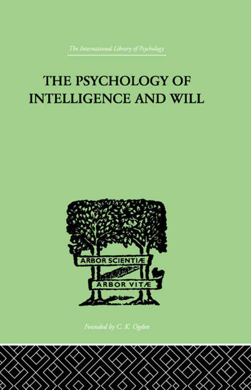Book cover of The Psychology Of Intelligence And Will