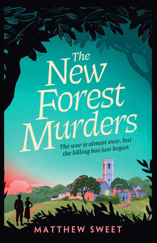 Book cover of The New Forest Murders: A page-turning wartime murder mystery, perfect for fans of Agatha Christie's Partners in Crime