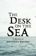 The Desk on the Sea (Made in Michigan Writers Series)