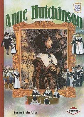 Book cover of Anne Hutchinson (History Maker Biographies)