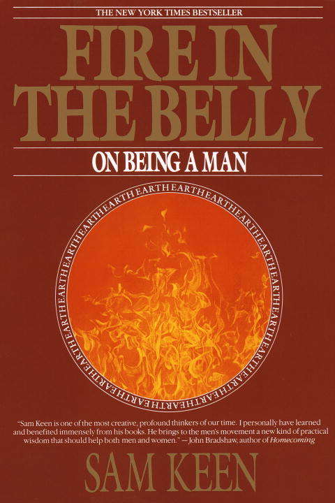 Book cover of Fire in the Belly: On Being a Man
