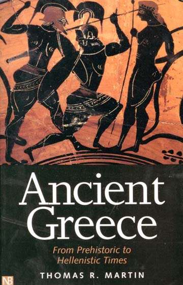 Book cover of Ancient Greece: From Prehistoric to Hellenistic Times
