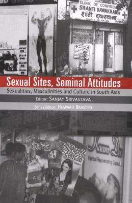 Sexual Sites, Seminal Attitudes