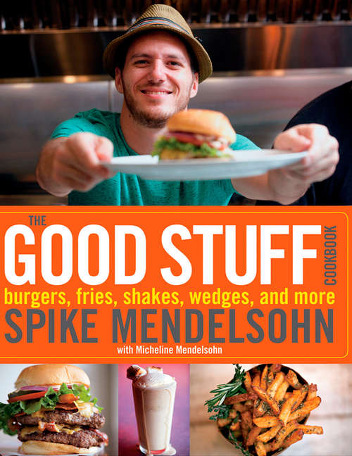Book cover of The Good Stuff Cookbook