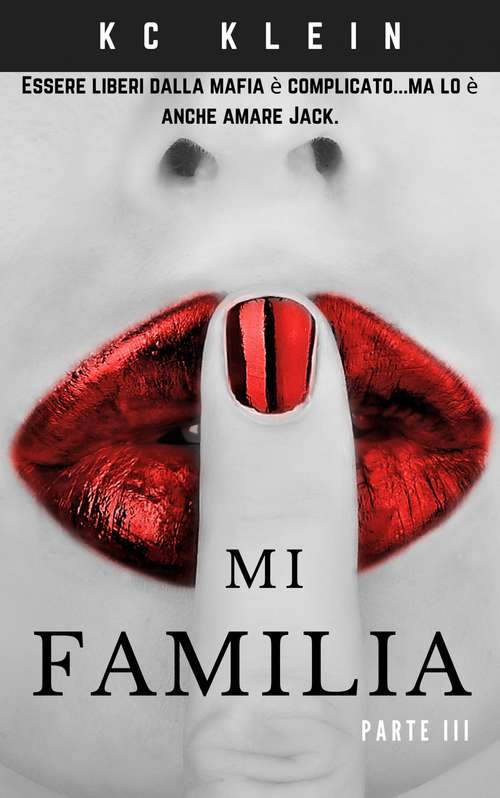 Book cover of Mi Familia: Parte III (Sposata con la Mafia Vol. 3 #3)