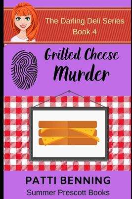 Book cover of Grilled Cheese Murder (The Darling Deli #4)
