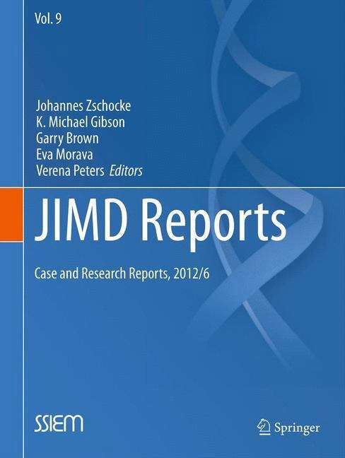 JIMD Reports - Case and Research Reports, 2012/4 (JIMD Reports #9)