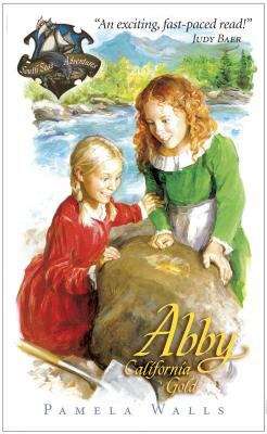 Book cover of Abby: California Gold (South Seas Adventures #3)