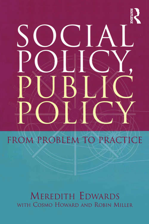 Social Policy, Public Policy: From problem to practice