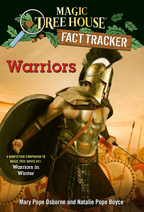 Book cover of Warriors: A nonfiction companion to Magic Tree House #31: Warriors in Winter (Magic Tree House (R) Fact Tracker #40)