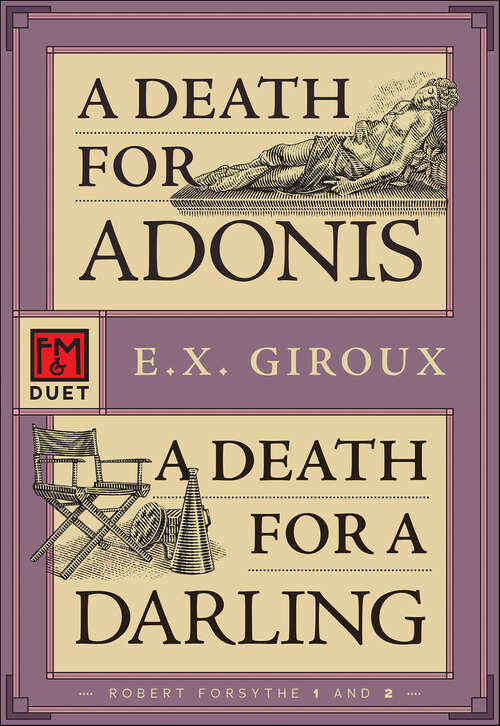Book cover of A Death for Adonis • A Death for a Darling: An F&M Duet (Robert Forsyth)
