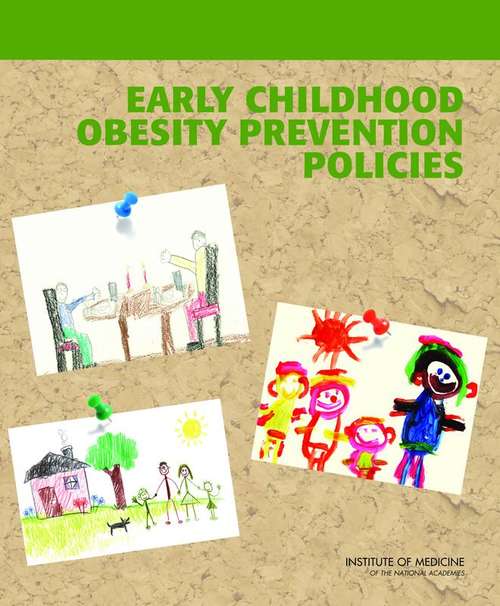 Book cover of Early Childhood Obesity Prevention Policies