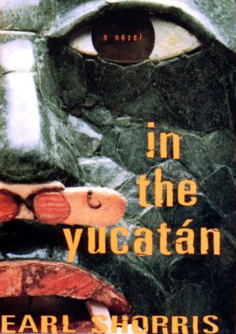 Book cover of In the Yucatan: A Novel