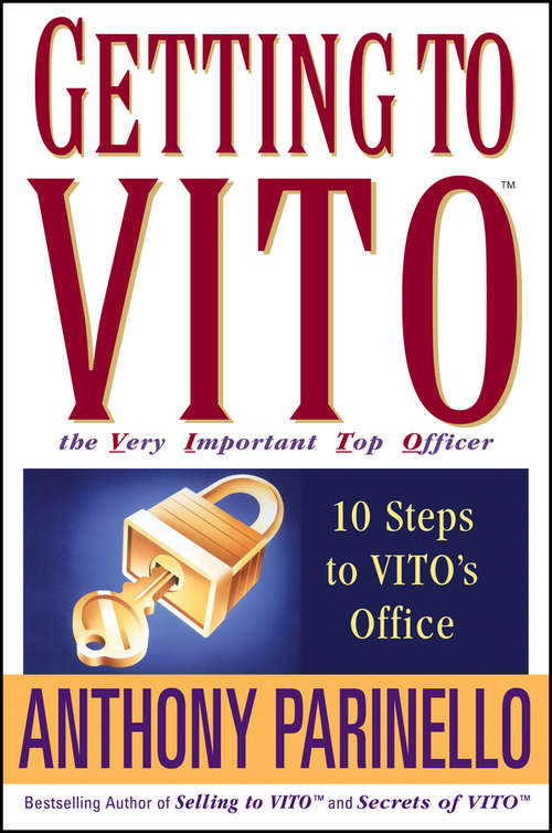 Book cover of Getting to VITO (The Very Important Top Officer)