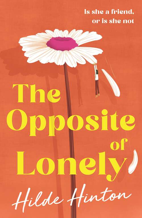 Book cover of The Opposite of Lonely