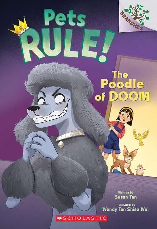 Book cover of The Poodle of Doom: A Branches Book (Pets Rule!)