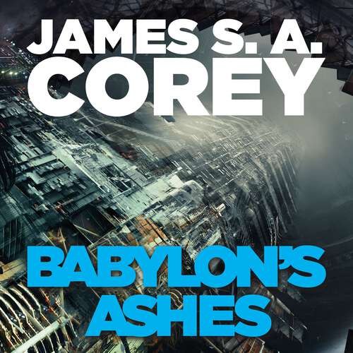 Book cover of Babylon's Ashes: Book 6 of the Expanse (now a Prime Original series) (Expanse #6)