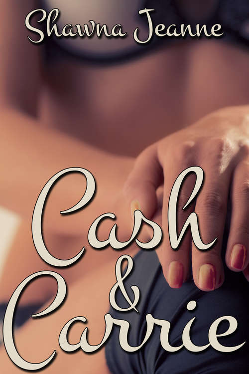 Book cover of Cash and Carrie