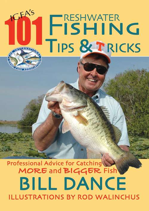 Book cover of IGFA's 101 Freshwater Fishing Tips & Tricks